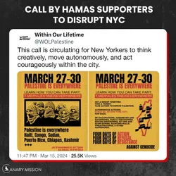 Between March 27–30, Within Our Lifetime — a group aligned with Hamas — organized and promoted disruptive actions across New York City. Followers were encouraged to “find a target” and carry out “autonomous actions,” echoing the language of global intifada and glorifying violent resistance. 